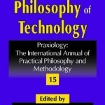Praxiology and the Philosophy of Technology