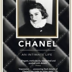 Chanel: An Intimate Life