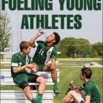 Fueling Young Athletes