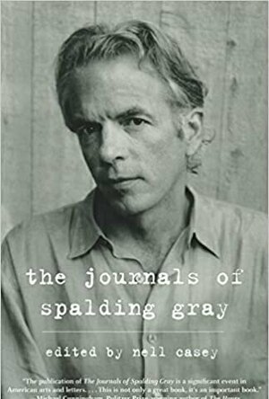 The Journals of Spalding Gray