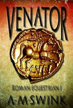 Venator (Roman Equestrian #1)