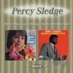 When a Man Loves a Woman + Warm &amp; Tender Soul by Percy Sledge