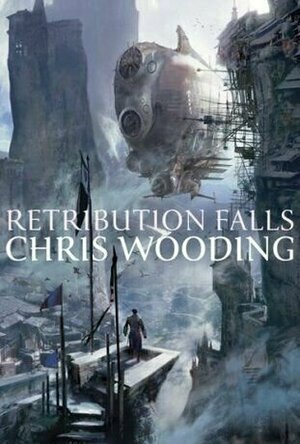 Retribution Falls (Tales of the Ketty Jay, #1)