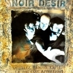 Veuillez Rendre L&#039;Ame by Noir Desir