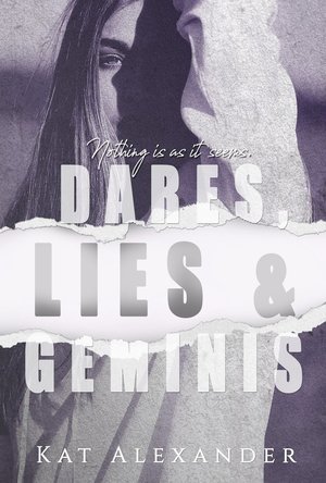 Dares, Lies &amp; Gemini&#039;s