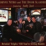 Drinkin Triples Til You&#039;re Single by Johnny Nitro