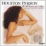 In a Sentimental Mood by Houston Person