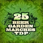 25 Beer Garden Favorites by TDP
