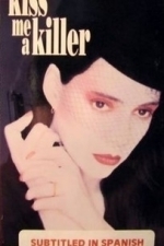 Kiss Me A Killer (1991)