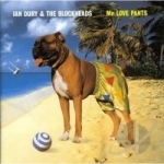 Mr Love Pants by Ian Dury / Ian Dury &amp; The Blockheads