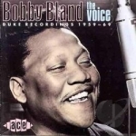 Voice - Duke Recordings, 1959-69 by Bobby &quot;Blue&quot; Bland