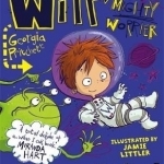Wilf the Mighty Worrier and the Alien Invasion: Book 4