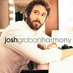 Harmony by Josh Groban