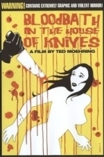 Bloodbath in the House of Knives (2009)