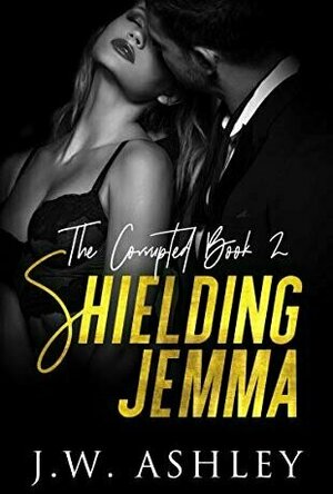 Shielding Jemma (Corrupted #2)