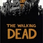 The Walking Dead: Book 4
