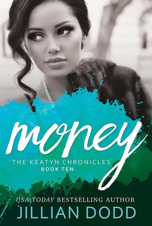 Money (Keatyn Chronicles book 10)
