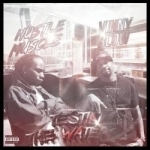 Testing the Waters by Hustle Muscle &amp; Vinny Blow