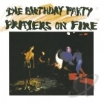 Prayers on Fire by The Birthday Party