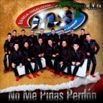 No Me Pidas Perdon by Banda Sinaloense MS De Sergio Lizarraga