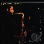 Live at Birdland West by Gerald Albright