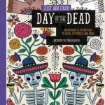 Just Add Color: Day of the Dead