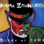 River of Time by Jorma Kaukonen