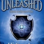 Unleashed 2: Mind Over Matter