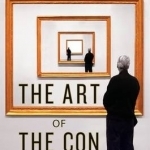 The Art of the Con