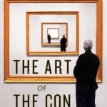 The Art of the Con