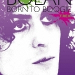 Marc Bolan: Born to Boogie