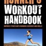 The Runner&#039;s Workout Handbook