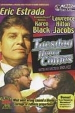 Tuesday Never Comes (1993)