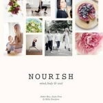 Nourish: Mind, Body &amp; Soul