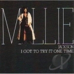 I Got to Try It One Time by Millie Jackson