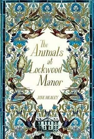 The Animals at Lockwood Manor