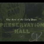 Best of the Early Years by Preservation Hall Jazz Band