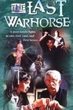 Last Warhorse (2010)