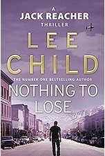 Nothing to Lose (jack Reacher Book #12)