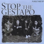 Purse Thief EP by Stop The Gestapo