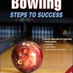 Bowling: Steps to Success