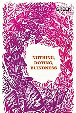 Nothing, Doting, Blindness