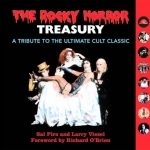 The Rocky Horror Treasury: A Tribute to the Ultimate Cult Classic