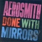 Done with Mirrors by Aerosmith