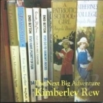 Next Big Adventure by Kimberley Rew