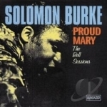 Proud Mary: The Bell Sessions by Solomon Burke