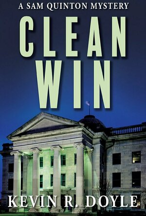 Clean Win (A Sam Quinton Mystery #4)