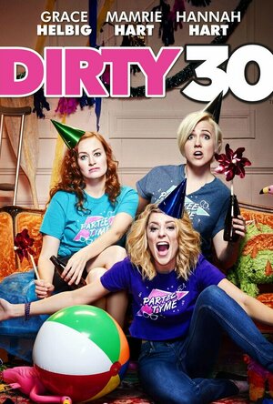 Dirty 30 (2016)