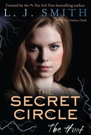 The Hunt (The Secret Circle #5) 