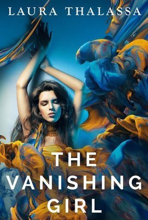 The Vanishing Girl (The Vanishing Girl #1)
